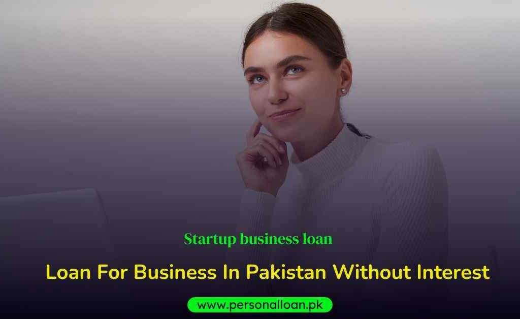 Business-Loan-In-Pakistan-Without-Interest