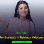 How-To-Get-Business-Loan-In-Pakistan