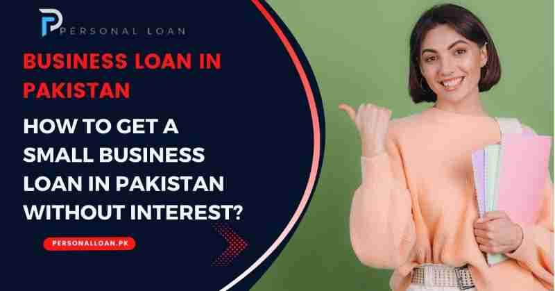 Small-Business-Loan-In-Pakistan