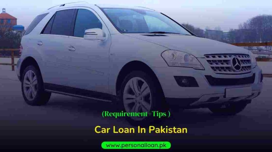 Top 5 Banks To Get A Car Loan In Pakistan