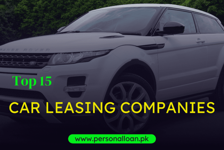 Top 15 Car Leasing Companies In Pakistan (Tested+Reviewed) Personal Loan