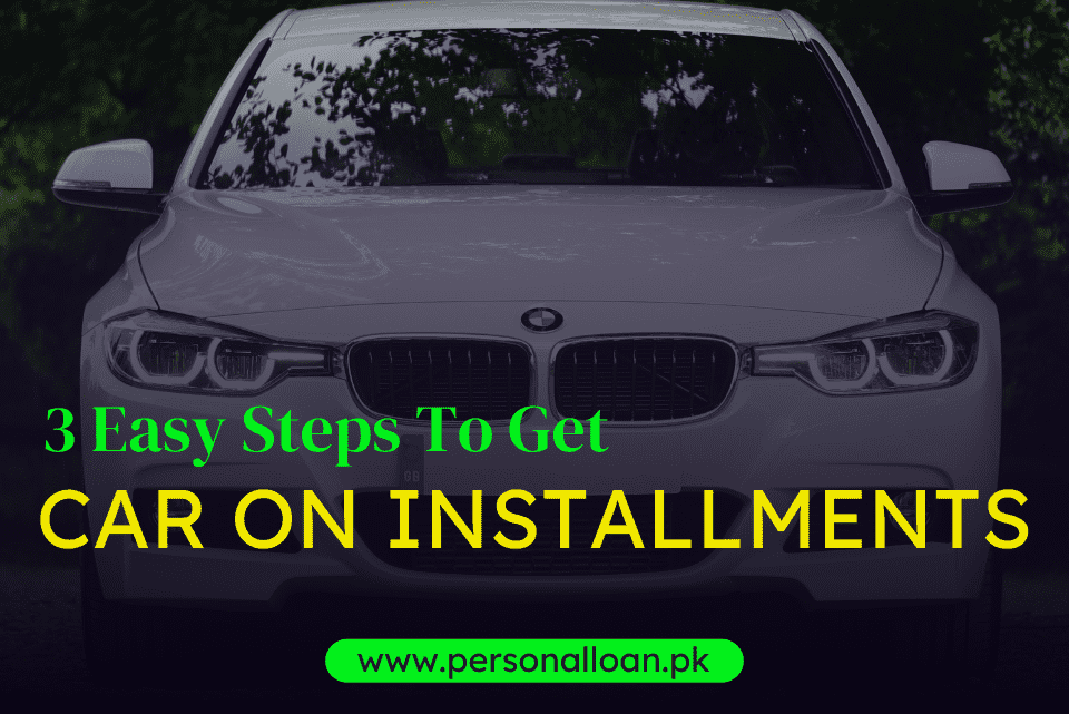 how-to-get-a-car-on-installments