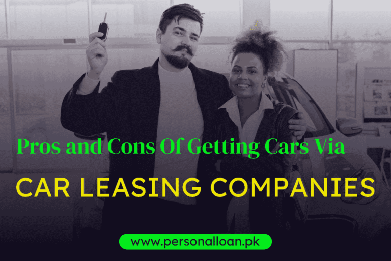 Top 15 Car Leasing Companies In Pakistan (Tested+Reviewed) Personal Loan