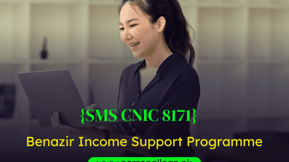 Binazer Program Benazir Income Support Programme PKR 7000 (SMS-8171) {Updated ...