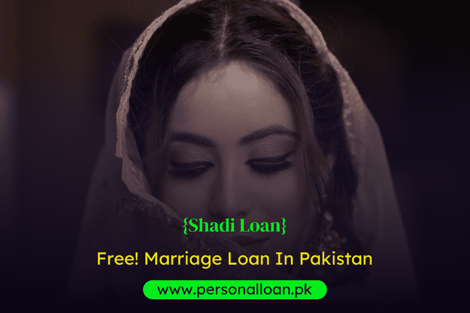 Marriage-Loan-In-Pakistan