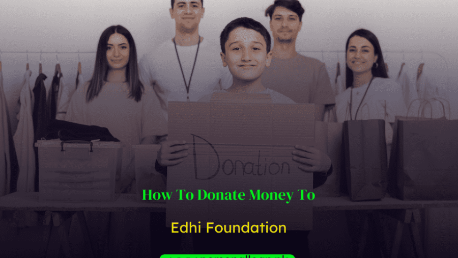 How-To-Donate-Money-To-Edhi-Foundation-3