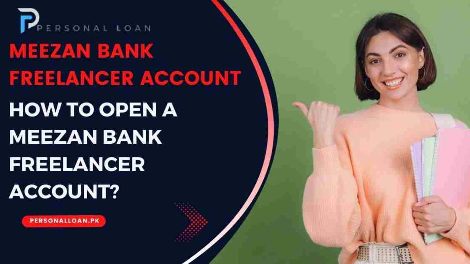 How-To-Open-Meezan-Bank-Freelancer-Account