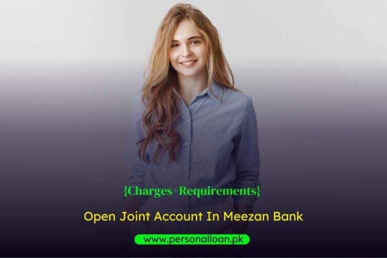 how-to-open-a-joint-account-in-meezan-bank-charges-requirements