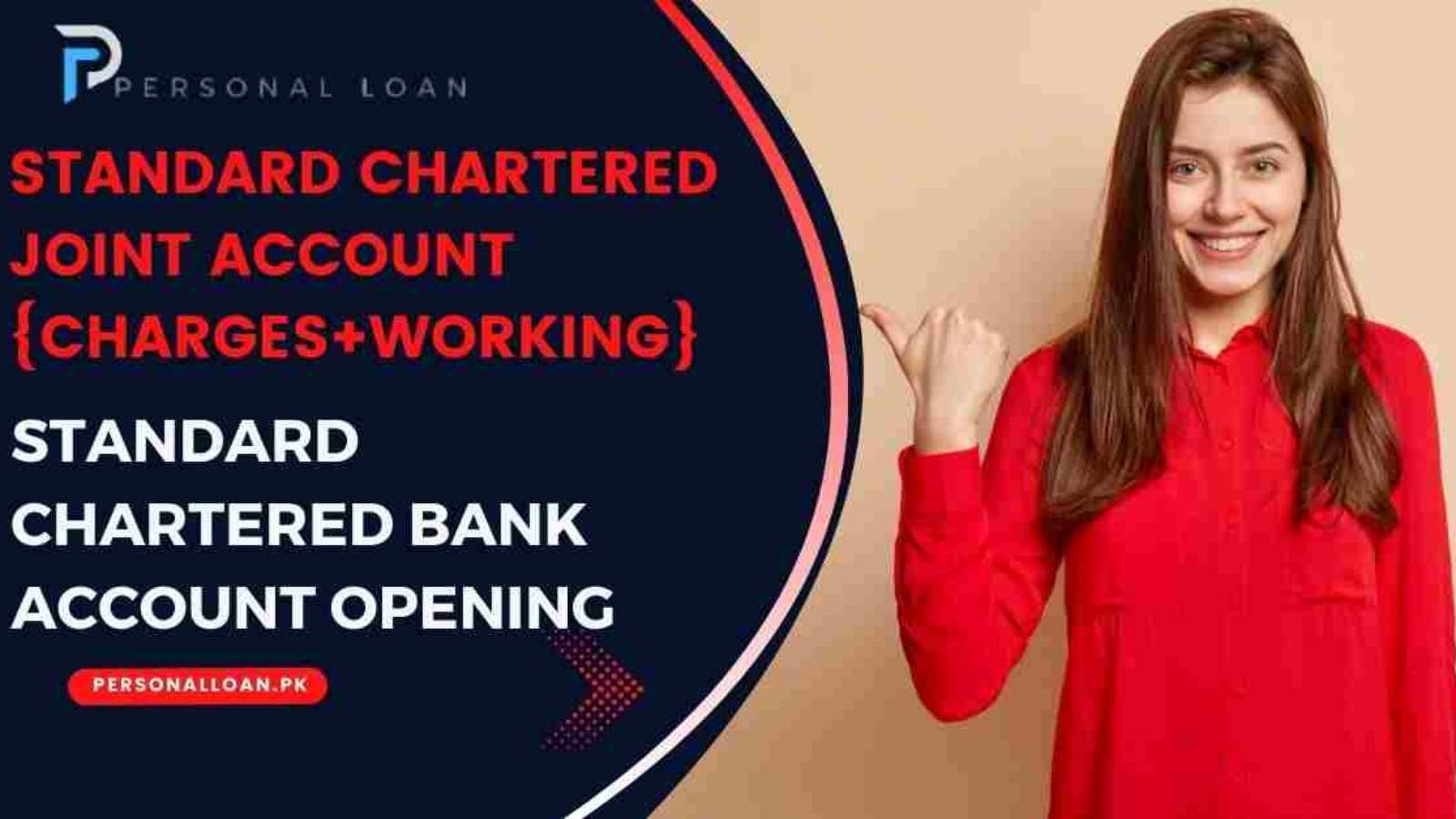 How-To-Open-Joint-Account-In-Standard-Chartered-Bank