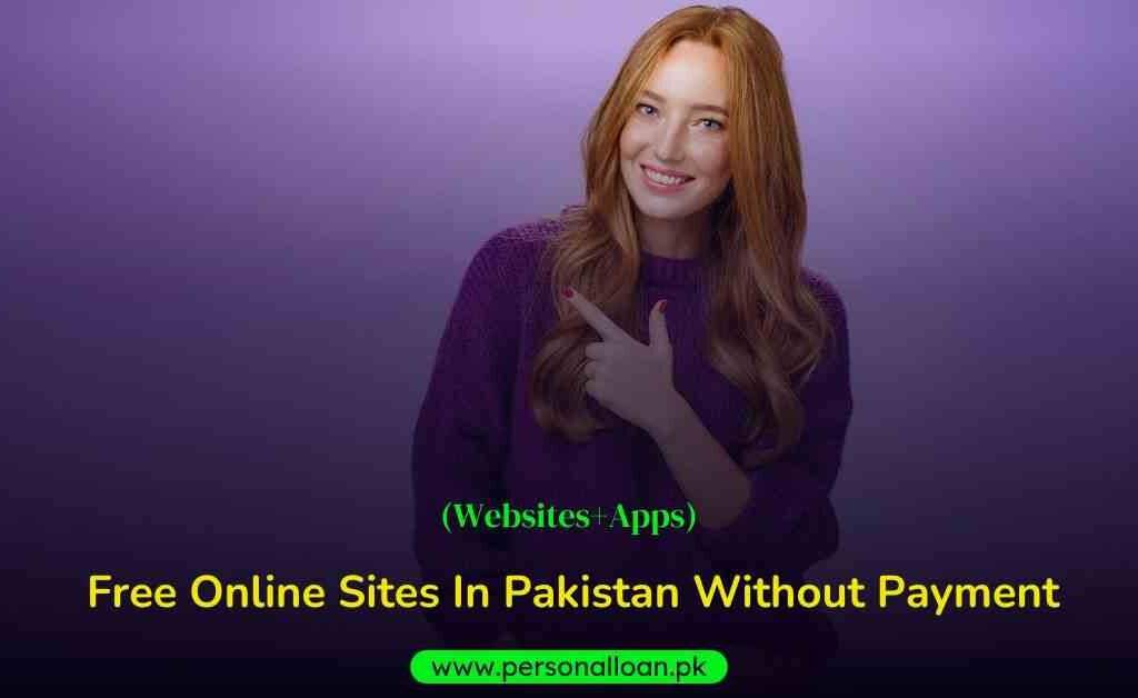 Best-Free-Online-Sites-In-Pakistan-Without-Payment