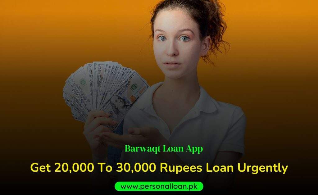 How-To-Get-20000-Urgent-Cash-Loan-From-Barwaqt-Loan-App