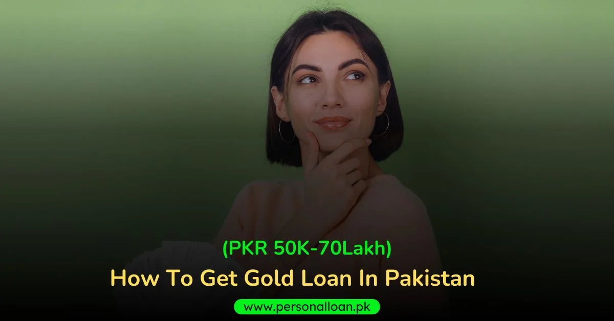 Gold-Loan-In-Pakistan Gold-Loan-In-Pakistan