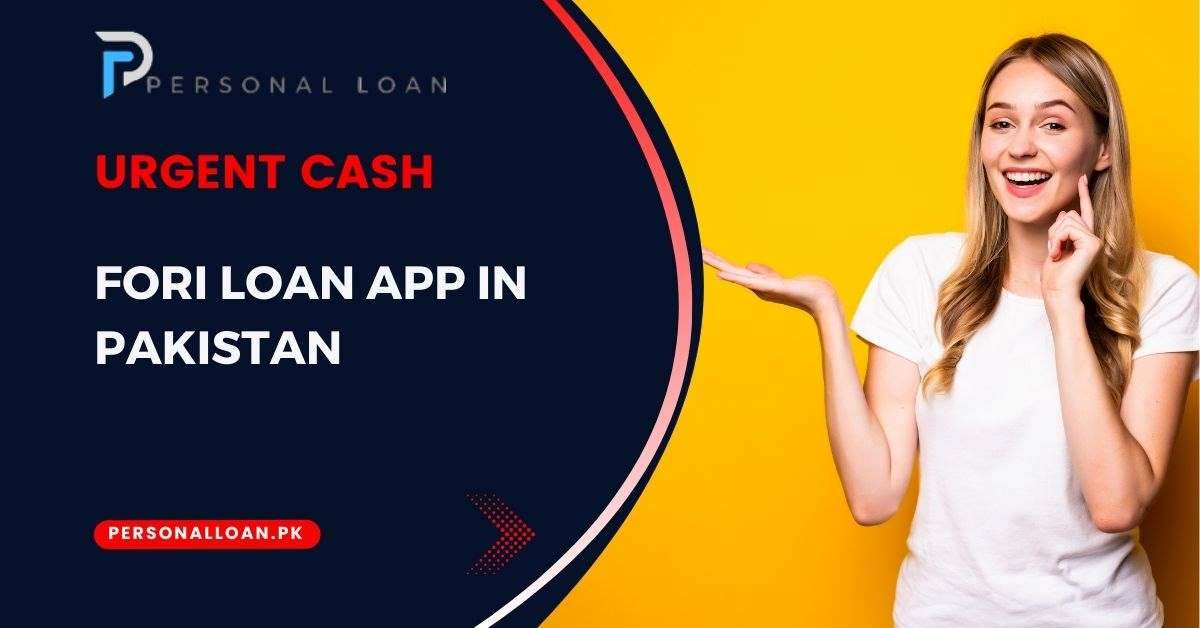 Fori-Loan-App-In-Pakistan