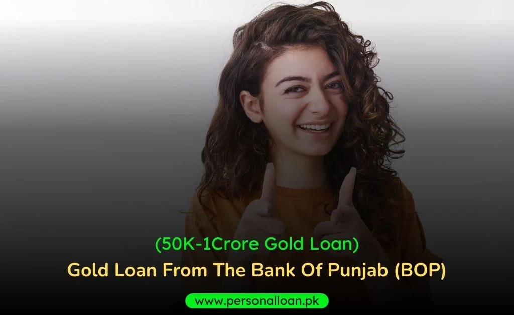 Gold-Loan-From-The-Bank-Of-Punjab