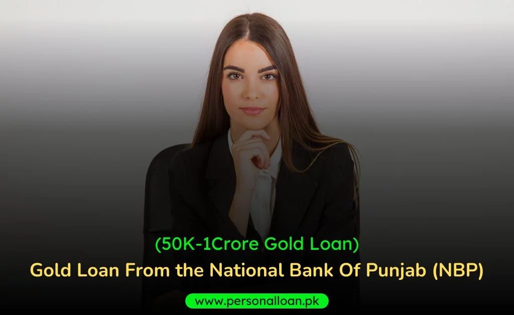 Gold-Loan-From-the-National-Bank-Of-Punjab