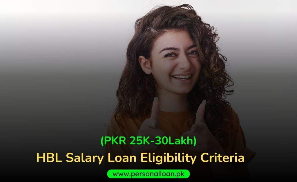 HBL-Salary-Loan-Eligibility-Criteria