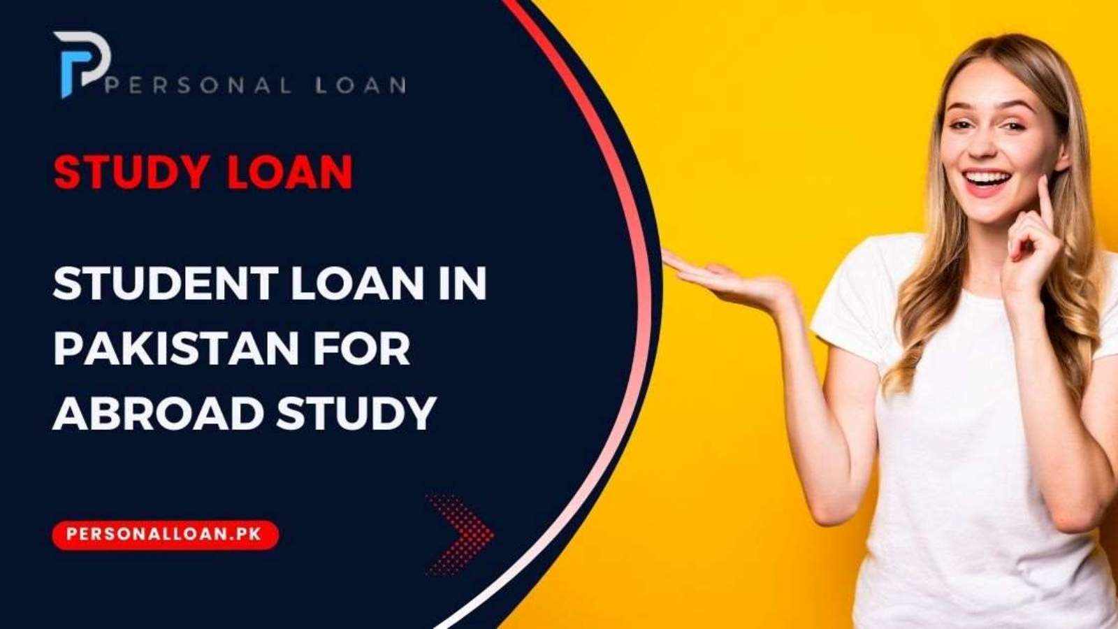 Student-Loan-In-Pakistan-For-Abroad-Study