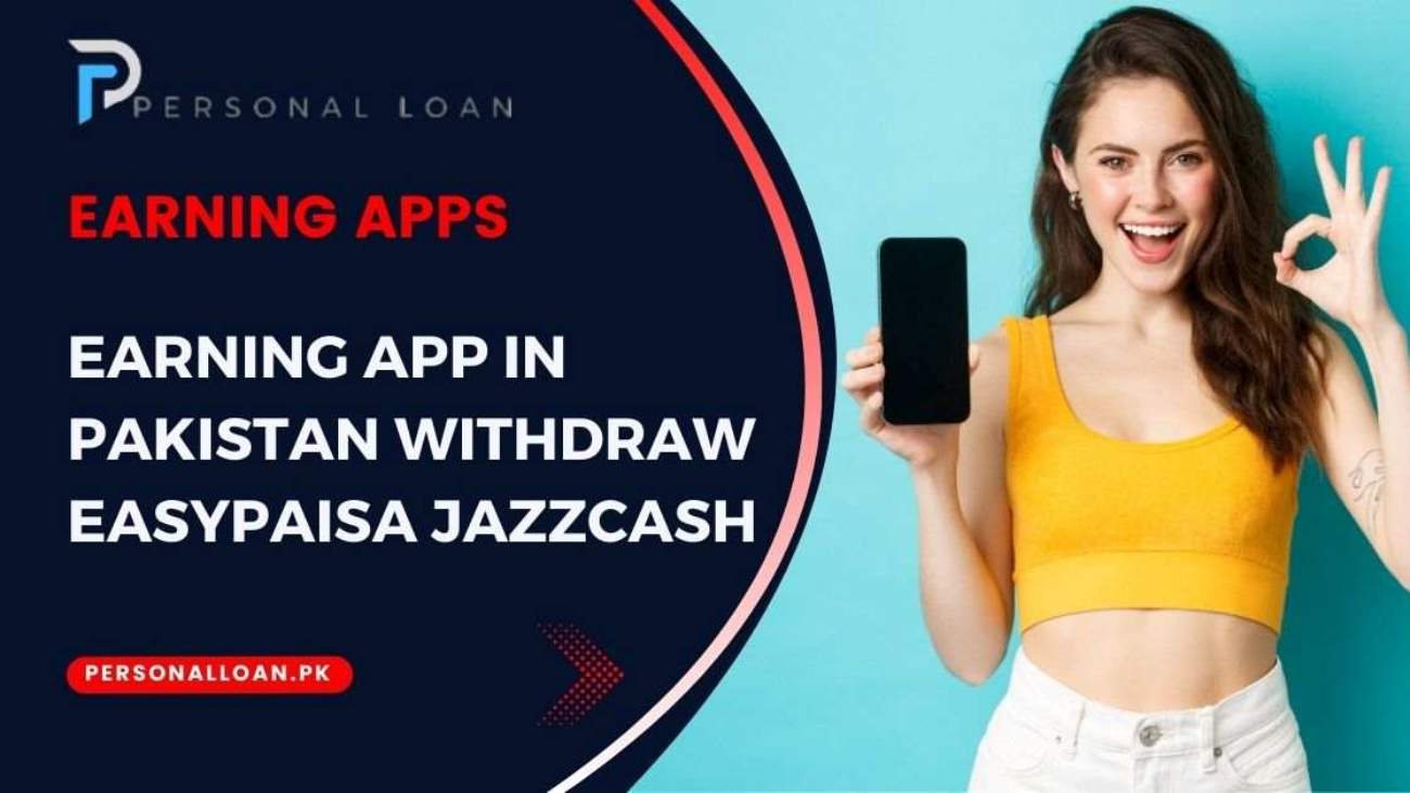 Earning-App-In-Pakistan-Withdraw-Easypaisa-Jazzcash