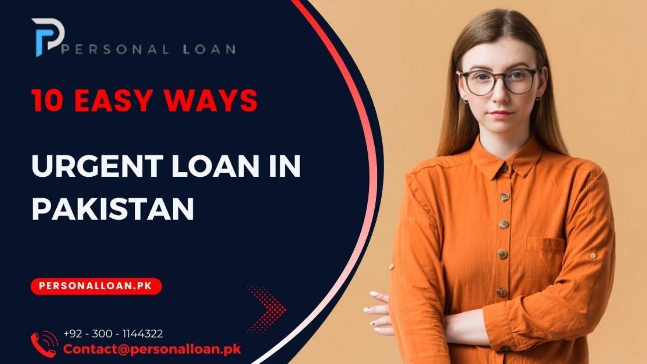 10-Easy-Ways-To-Get-A-Loan-In-Pakistan