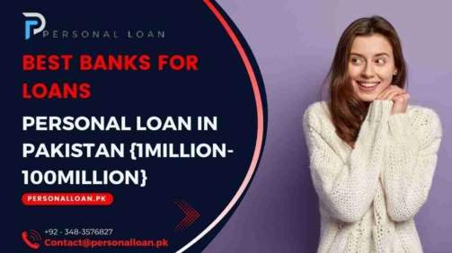 Best-Banks-To-Get-Personal-Loan-In-Pakistan