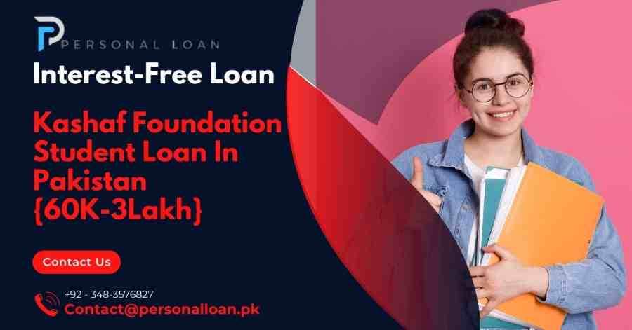 Kashaf-Foundation-Student-Loan