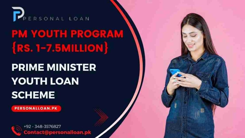 Prime Minister Youth Loan Scheme 2025 Online Apply