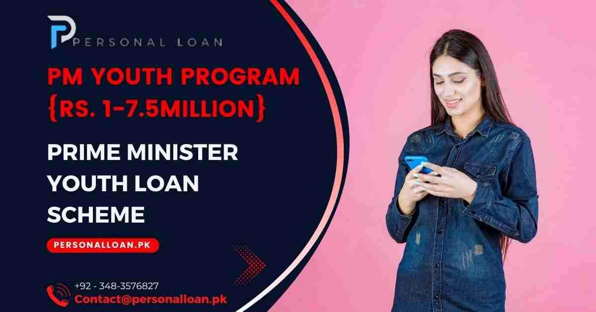 Prime Minister Youth Loan Scheme 2024 Online Apply {Updated} Personal