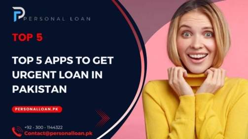 Top-5-Apps-To-Get-Urgent-Loan-In-Pakistan