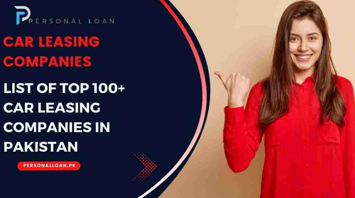 Top Car Leasing Companies In Pakistan (Tested+Reviewed)