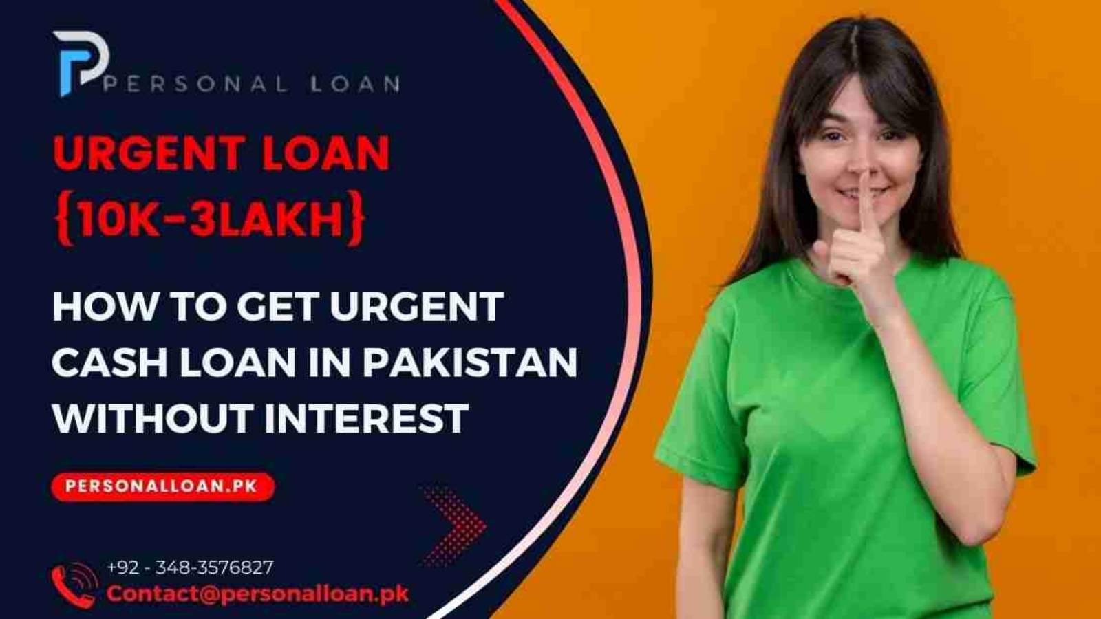 Urgent-Cash-Loan-In-Pakistan-Without-Interest