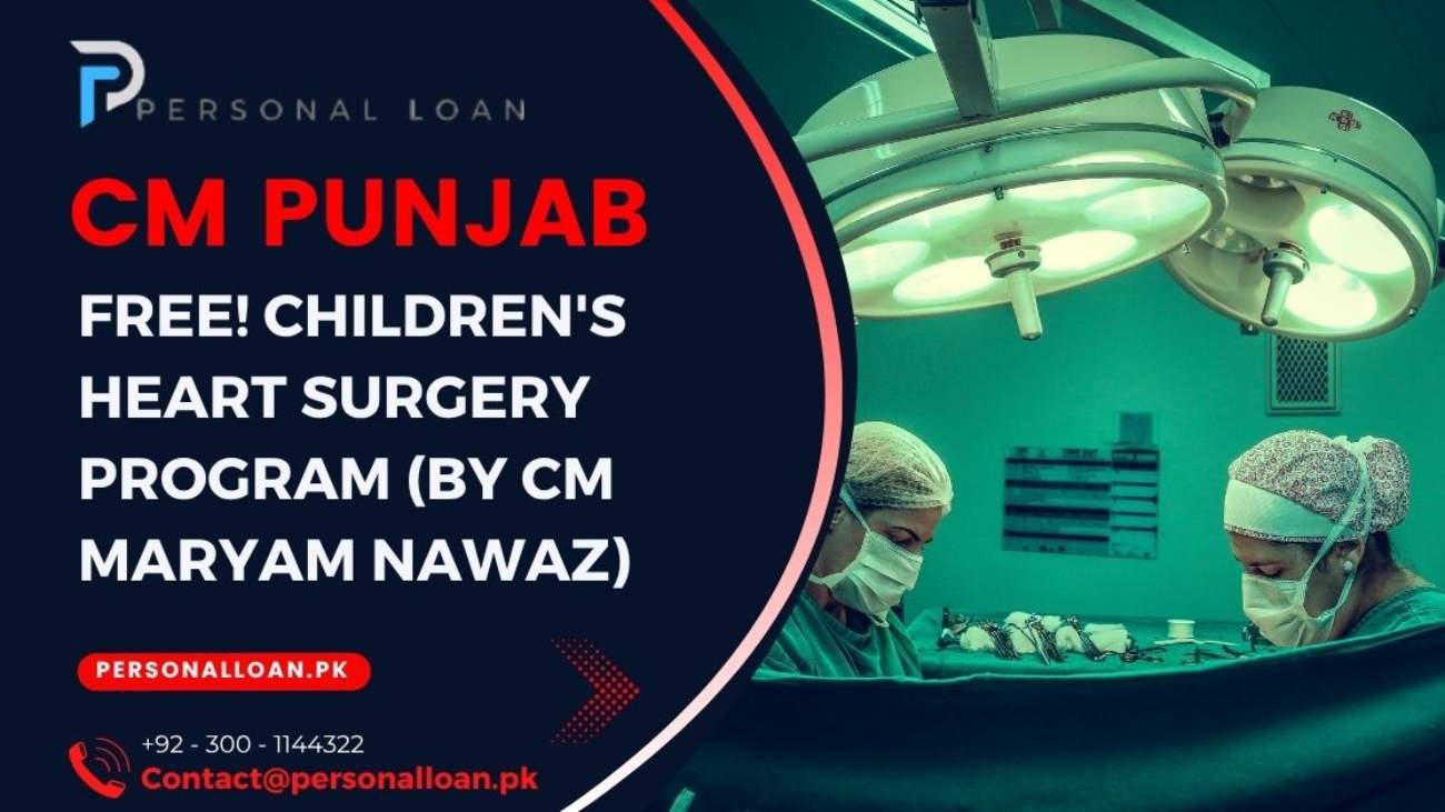 Free!-Children-Heart-Surgery-Program-(by-CM-Maryam-Nawaz)