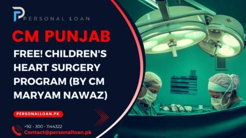Free!-Children-Heart-Surgery-Program-(by-CM-Maryam-Nawaz)