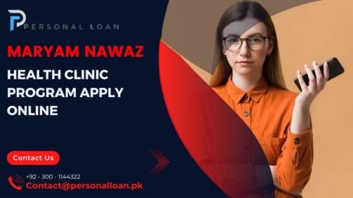 Maryam-Nawaz-Health-Clinic-Program-Apply-Online