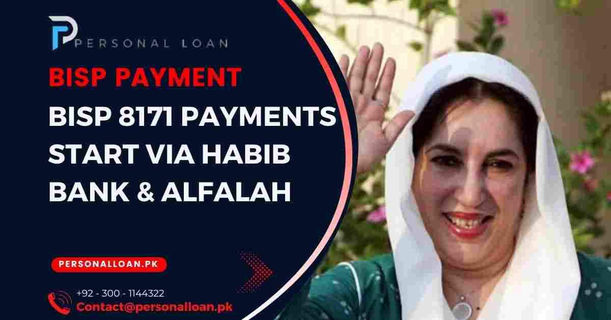 BISP-8171-Payments-Start-Via-Habib-Bank-And-Alfalah