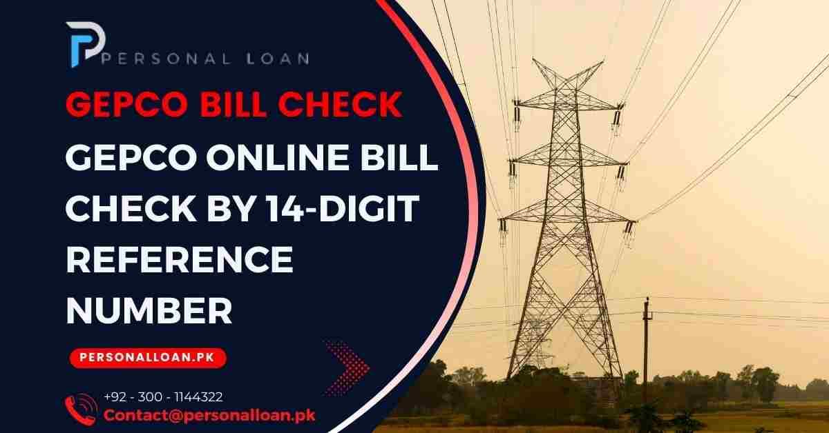 GEPCO-Online-Bill-Check-14-Digit-Reference-Number