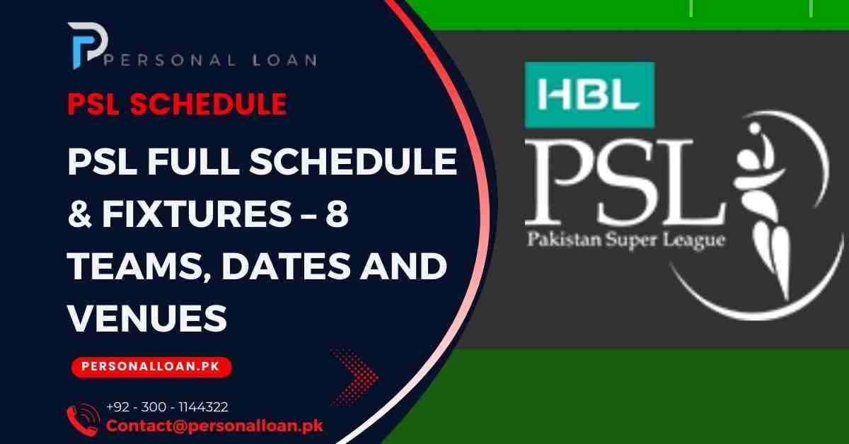 PSL-Full-Schedule-&-Fixtures–8-Teams,-Dates-And-Venues