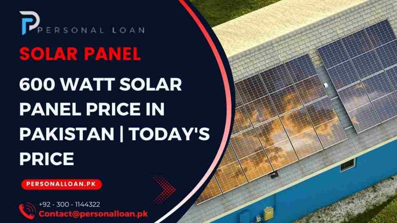 Today-600-Watt-Solar-Panel-Price-In-Pakistan