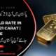 Today-Gold-Rate-In-Pakistan-21-Carat