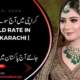 Today-Gold-Rate-In-Pakistan-Karachi