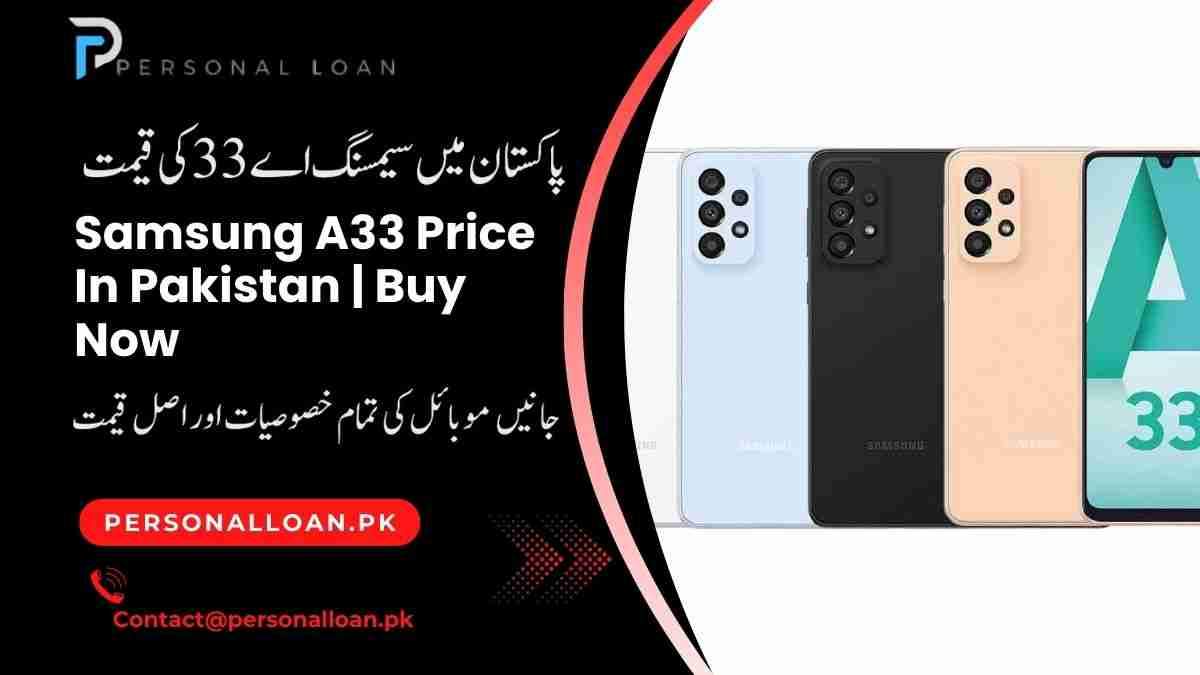 Samsung A33 Price In Pakistan 2026 | Samsung A33 Price 2 Samsung-A33-Price-In-Pakistan