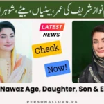 Maryam-Nawaz-Age-Daughter-Son-Husband-&-Education