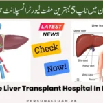 Top-5-Free-Liver-Transplant-Hospital-In-Pakistan