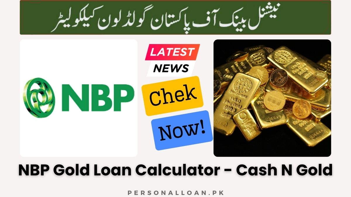 NBP Gold Loan Calculator - Cash N Gold 1 NBP-Gold-Loan-Calculator