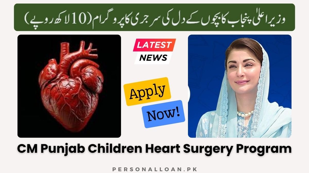 CM Punjab Children Heart Surgery Program (1Million/Patient) 1 CM-Punjab-Children-Heart-Surgery-Program