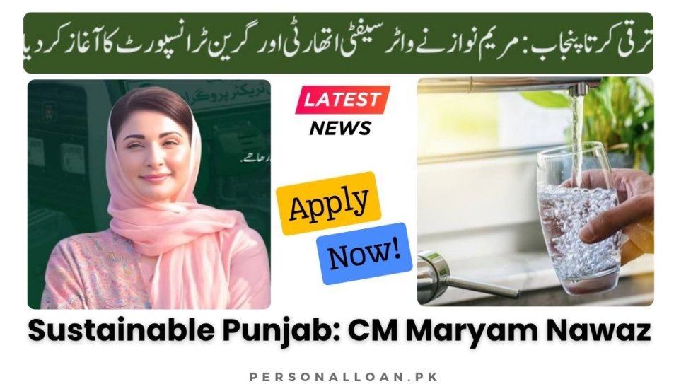 Sustainable -Punjab -Maryam -Nawaz -Water -Safety -Authority